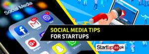 Social media tips for startups