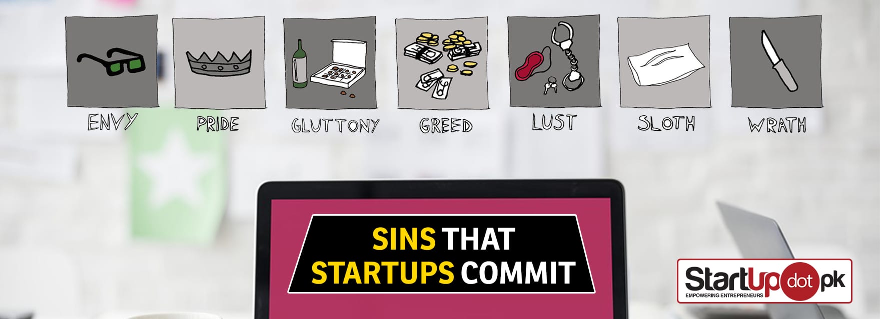 Sins that Startups commit