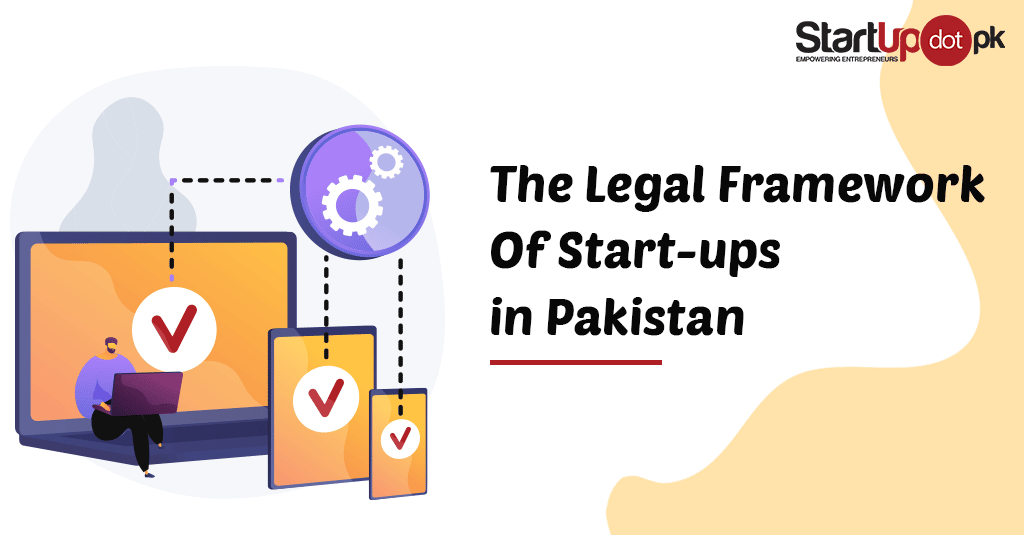 legal-framework for Start-up's in Pakistan