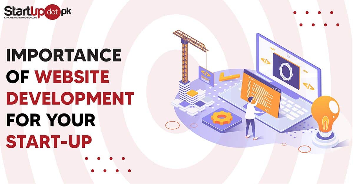 Importance of Website Development for Your Start-up